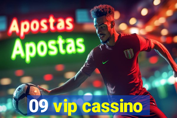 09 vip cassino